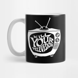 Kill your television t shirt Mug